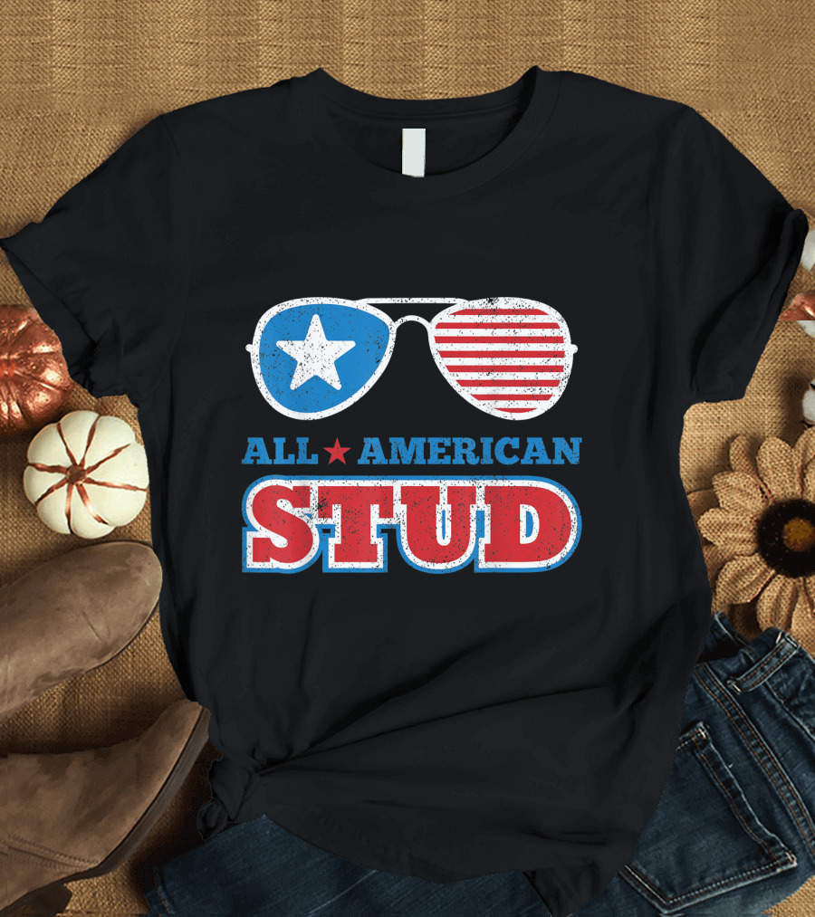 All American Stud Patriotic Sunglasses Star and Stripes 4th of July Independence Day T-Shirt