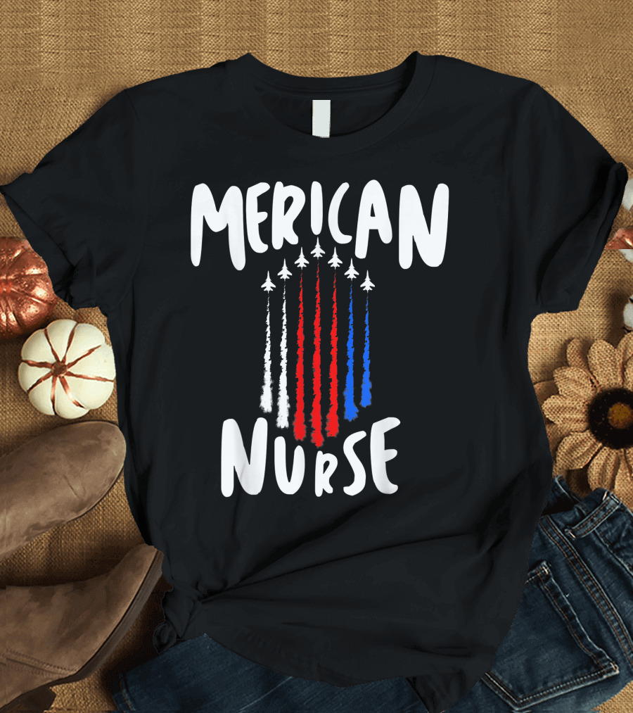 Merican Nurse Red White Blue Air Force Flyover T-Shirt