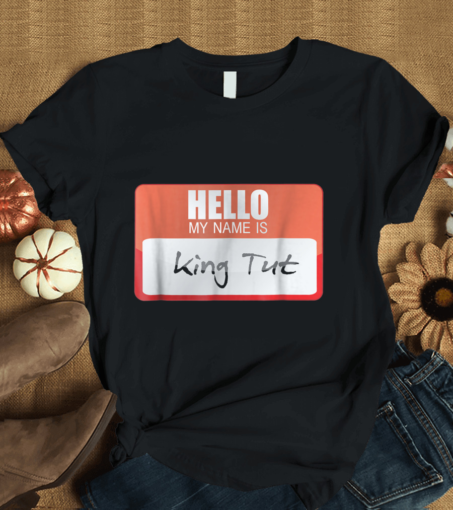 Hello My Name Is King Tut Halloween Costume T-Shirt