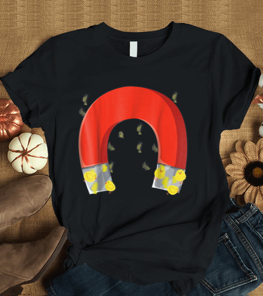 Chick Magnet Halloween Novelty Humor Pullover Magnet Attracts Yellow Chicks T-Shirt