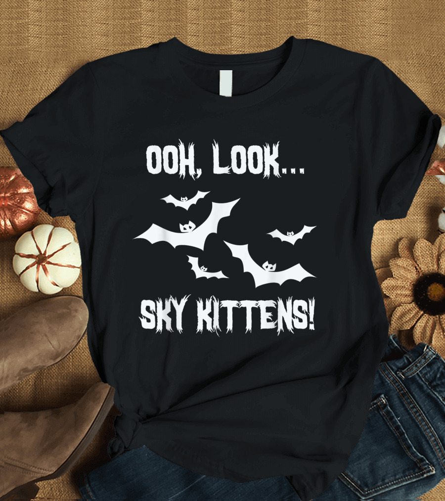Ooh Look Sky Kittens Bat Lover Sky Kittens Bats Lover T-Shirt