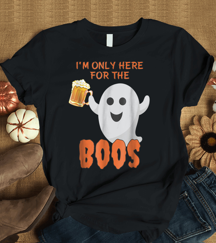 I'm Only Here for the Boos Ghost with Beer Mug T-Shirt