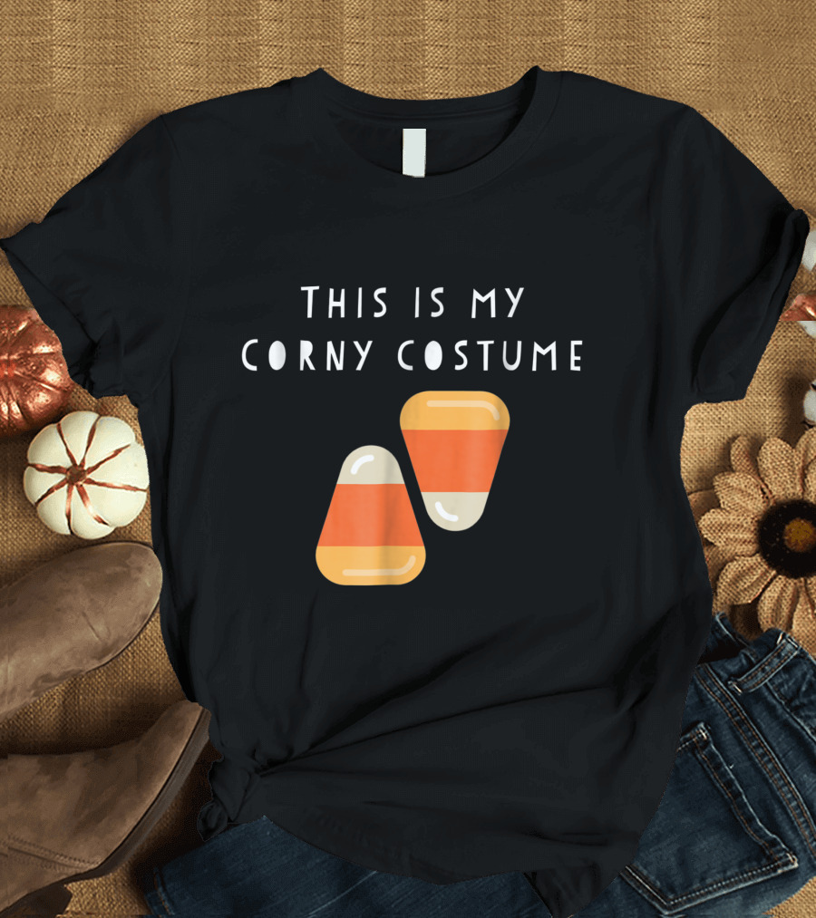 This Is My Corny Costume Funny Candy Corn Halloween Joke T-Shirt