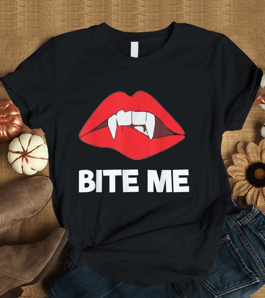 Bite Me Vampire Lip Biting Fangs Red Lips T-Shirt