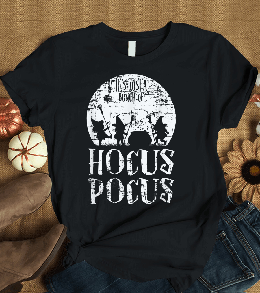 It's Just A Bunch Of Hocus Pocus Wizards and Cauldron T-Shirt