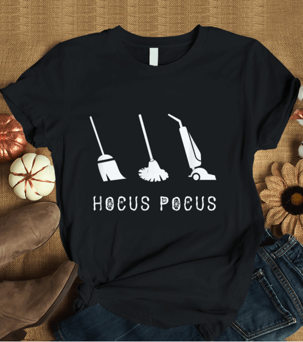 T-Shirt: Hocus Pocus Broom Mop Vacuum T-Shirt Hocus Pocus Broom Mop Vacuum T-Shirt