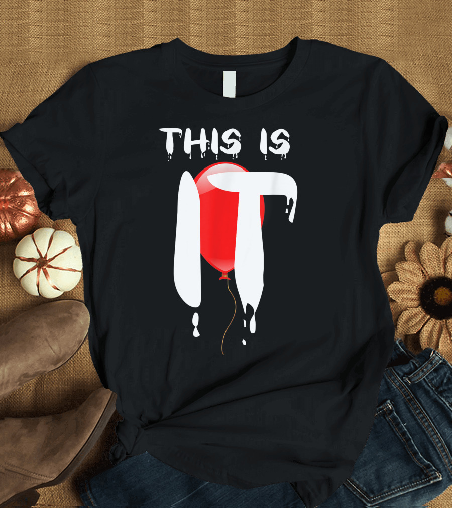 THIS IS IT Red Balloon Horror T-Shirt