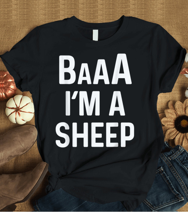 T-Shirt: Baaa I'm A Sheep Costume Funny Halloween T-Shirt Baaa I'm A Sheep Costume Funny Halloween T-Shirt