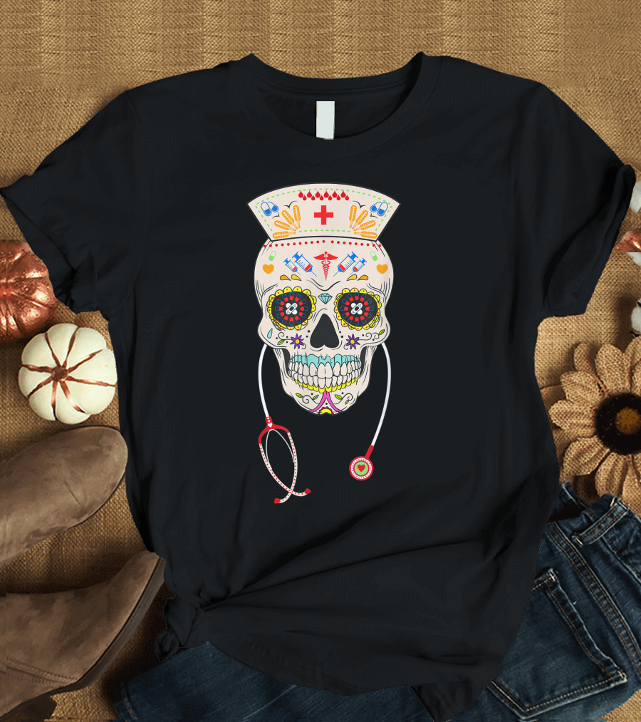 Nurse Sugar Skull Stethoscope Halloween Day Of The Dead Dia De Los Muertos T-Shirt