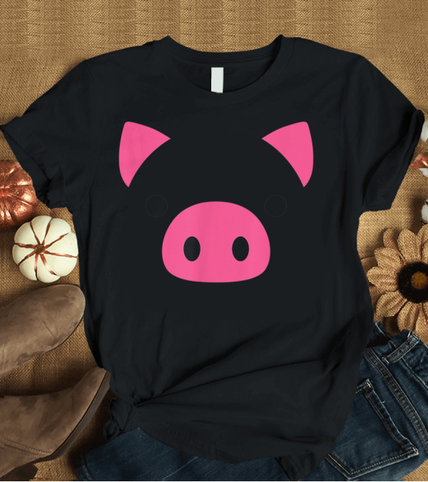 T-Shirt: Pig Face Pink Ears and Snout T-Shirt Pig Face Pink Ears and Snout T-Shirt