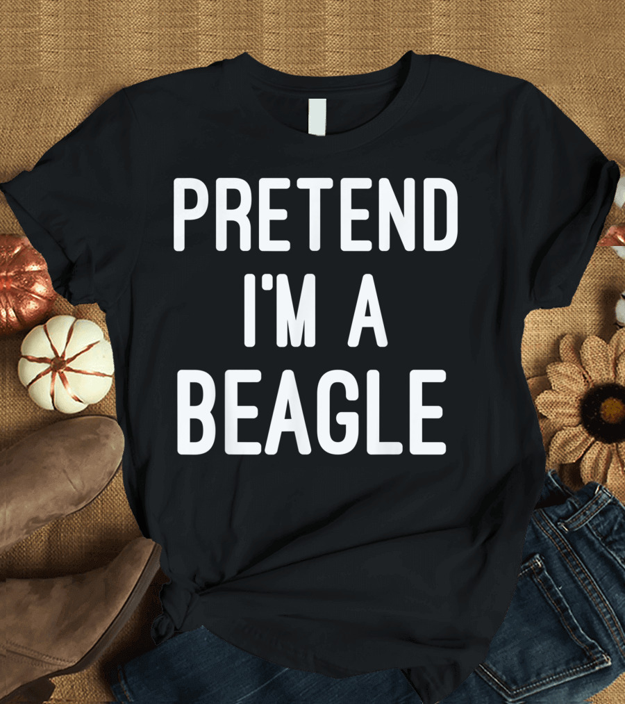 Easy Lazy Halloween Costume Pretend I'm A Beagle Fun T-Shirt