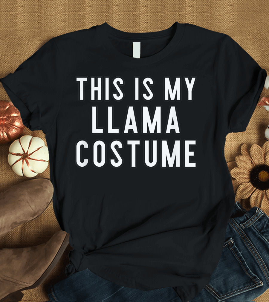 Couples Halloween Costumes This Is My Llama Costume T-Shirt