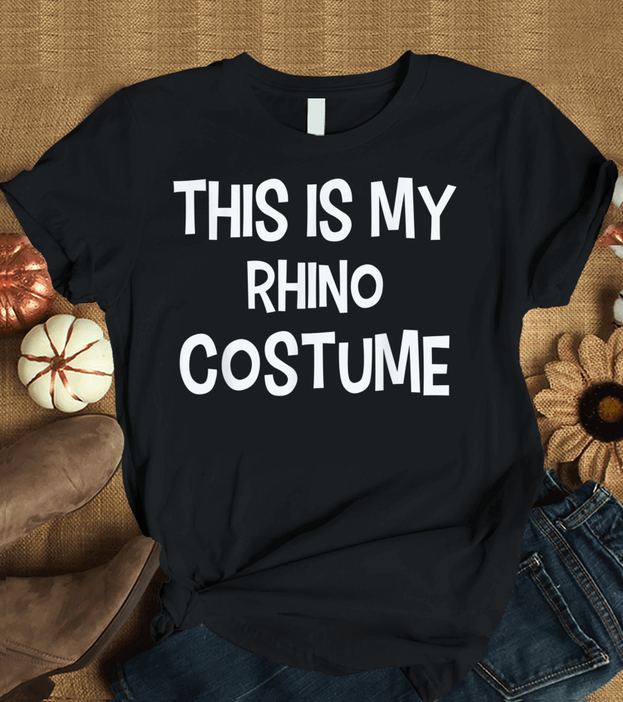 This Is My Rhino Costume Halloween Simple Text T-Shirt