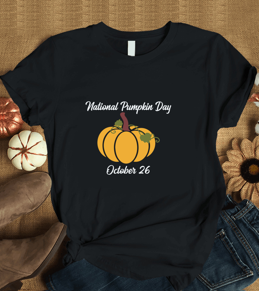 National Pumpkin Day October 26 Pumpkin T-Shirt