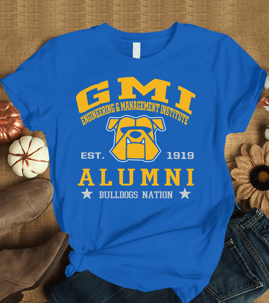 GMI Engineering and Management Institute Alumni Bulldogs Nation Est. 1919 T-Shirt