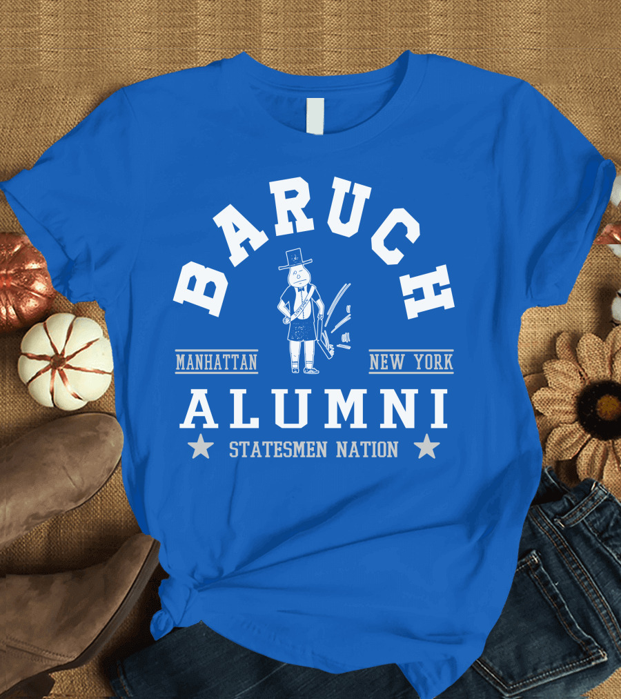 Baruch College Alumni Statesmen Nation Manhattan New York T-Shirt