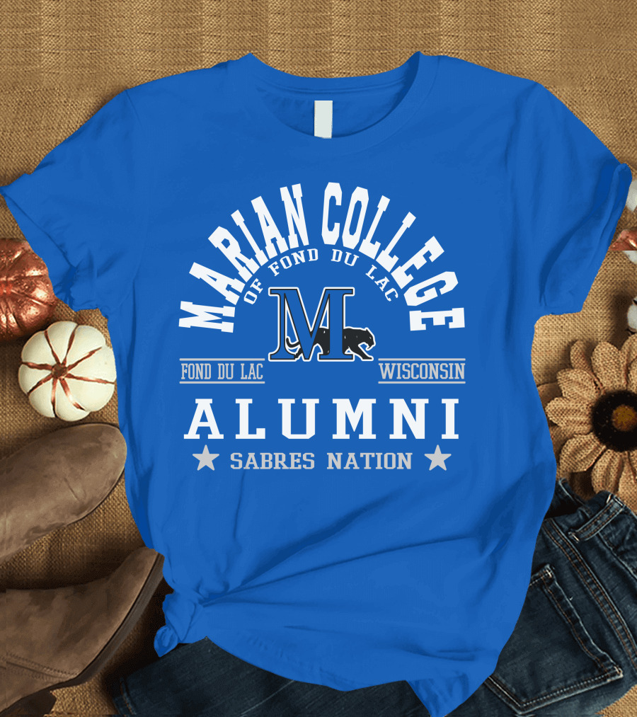 Marian College of Fond du Lac Wisconsin Alumni Sabres Nation T-Shirt