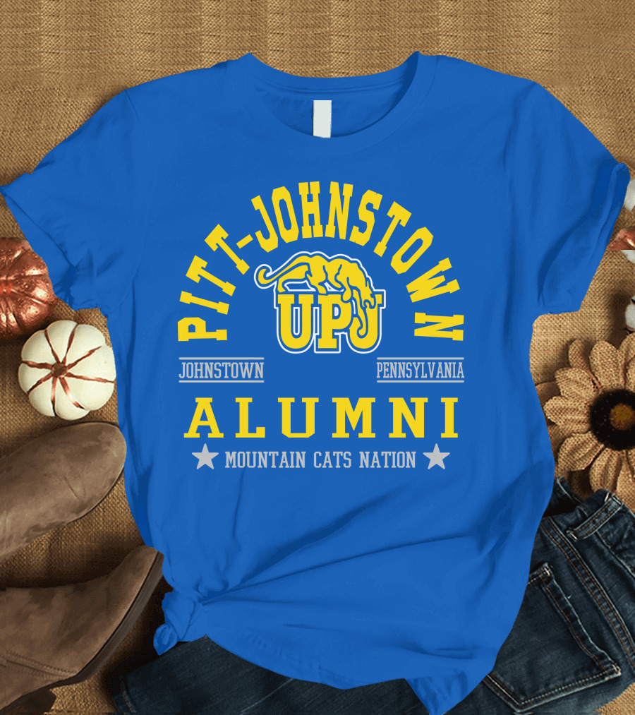 Pitt-Johnstown UPJ Alumni Mountain Cats Nation Johnstown Pennsylvania T-Shirt