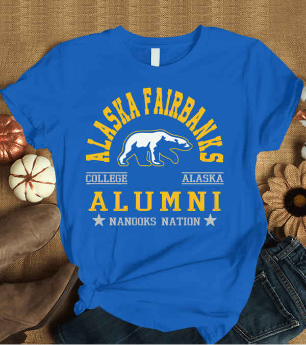 T-Shirt: Alaska Fairbanks College Alaska Alumni Nanooks Nation T-Shirt Alaska Fairbanks College Alaska Alumni Nanooks Nation T-Shirt
