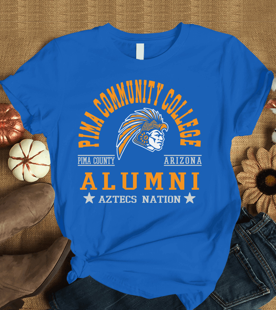Pima Community College Pima County Arizona Alumni Aztecs Nation T-Shirt