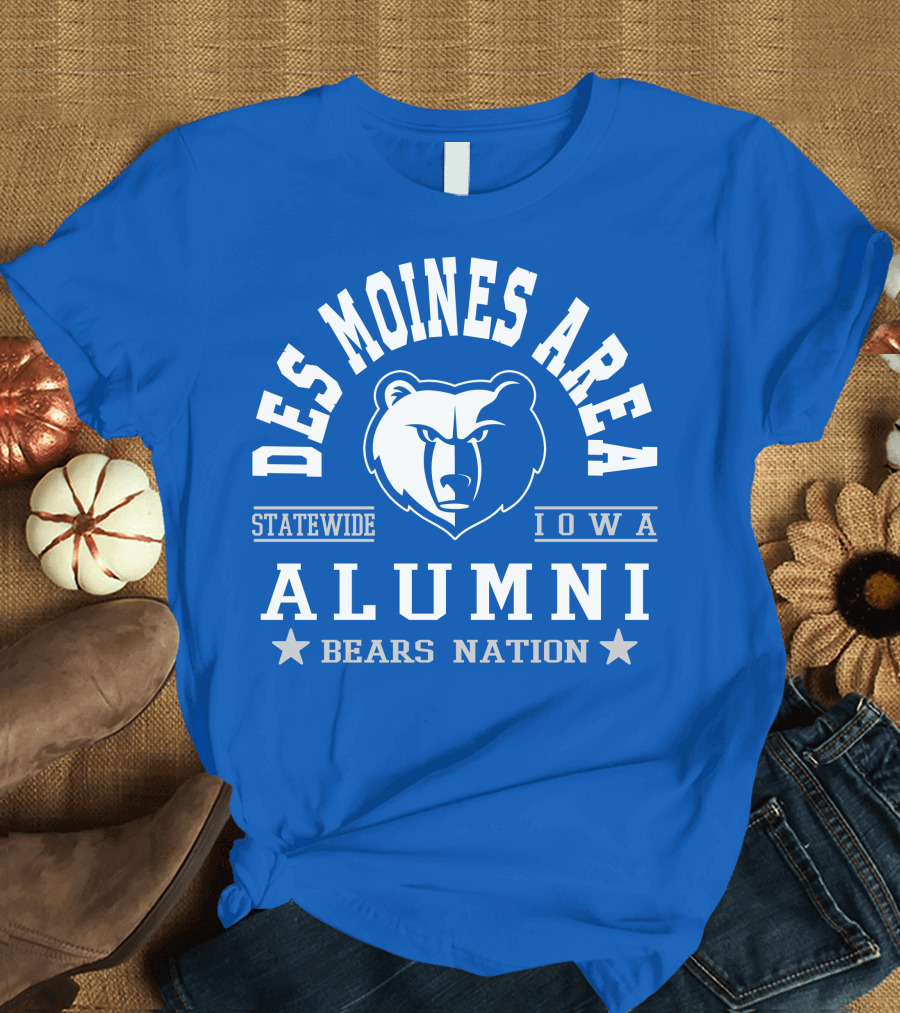 Des Moines Area Statewide Iowa Alumni Bears Nation T-Shirt