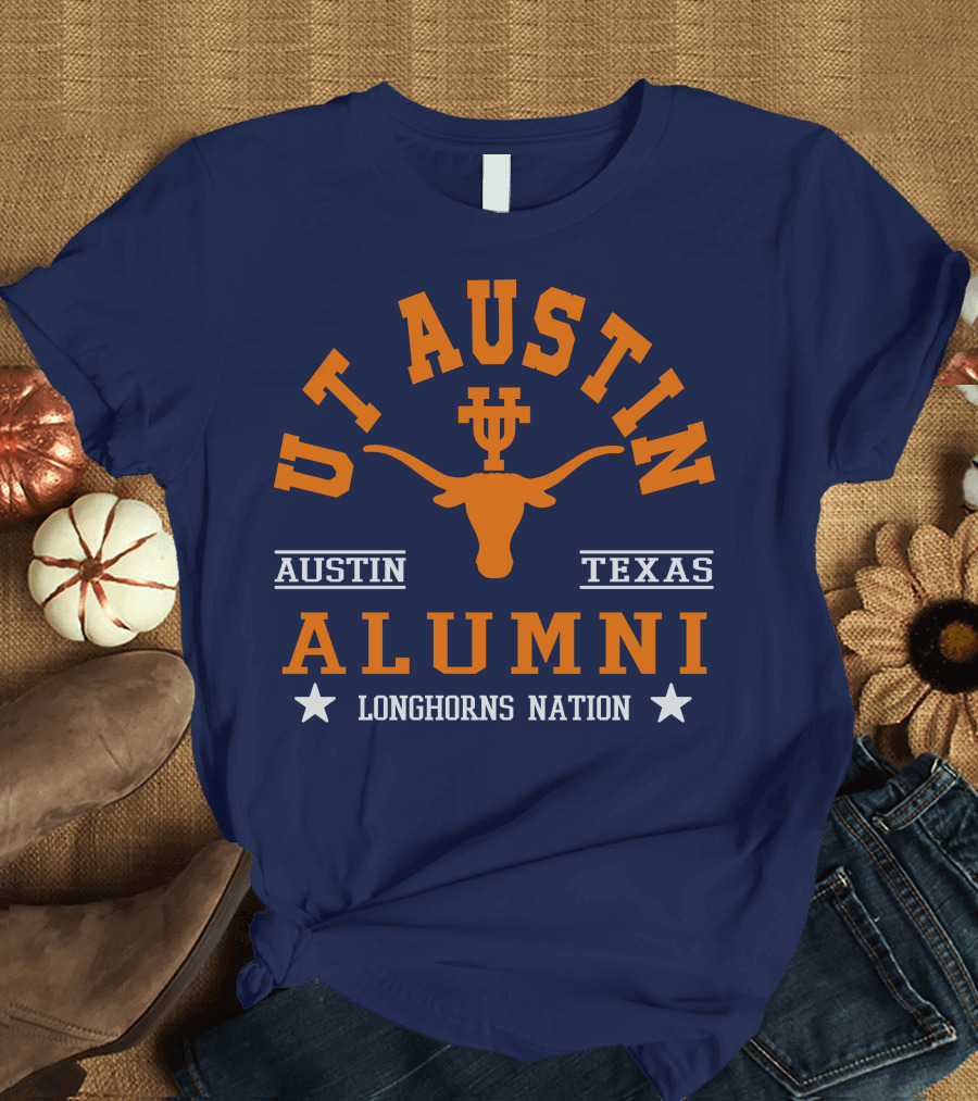 UT Austin Alumni Longhorns Nation Austin Texas T-Shirt