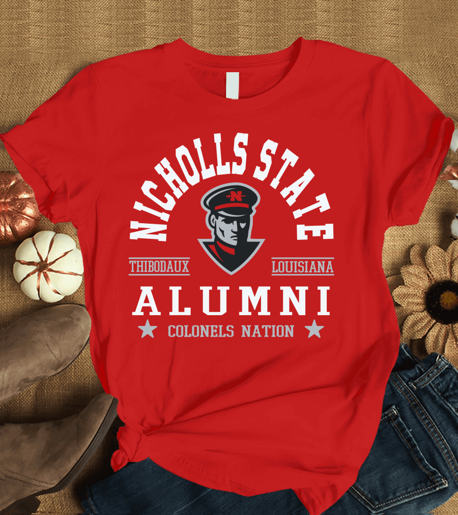 Nicholls State University Alumni Colonels Nation Thibodaux Louisiana T-Shirt