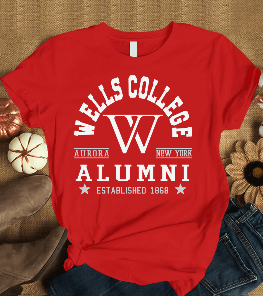 Wells College Alumni Aurora New York Established 1868 T-Shirt