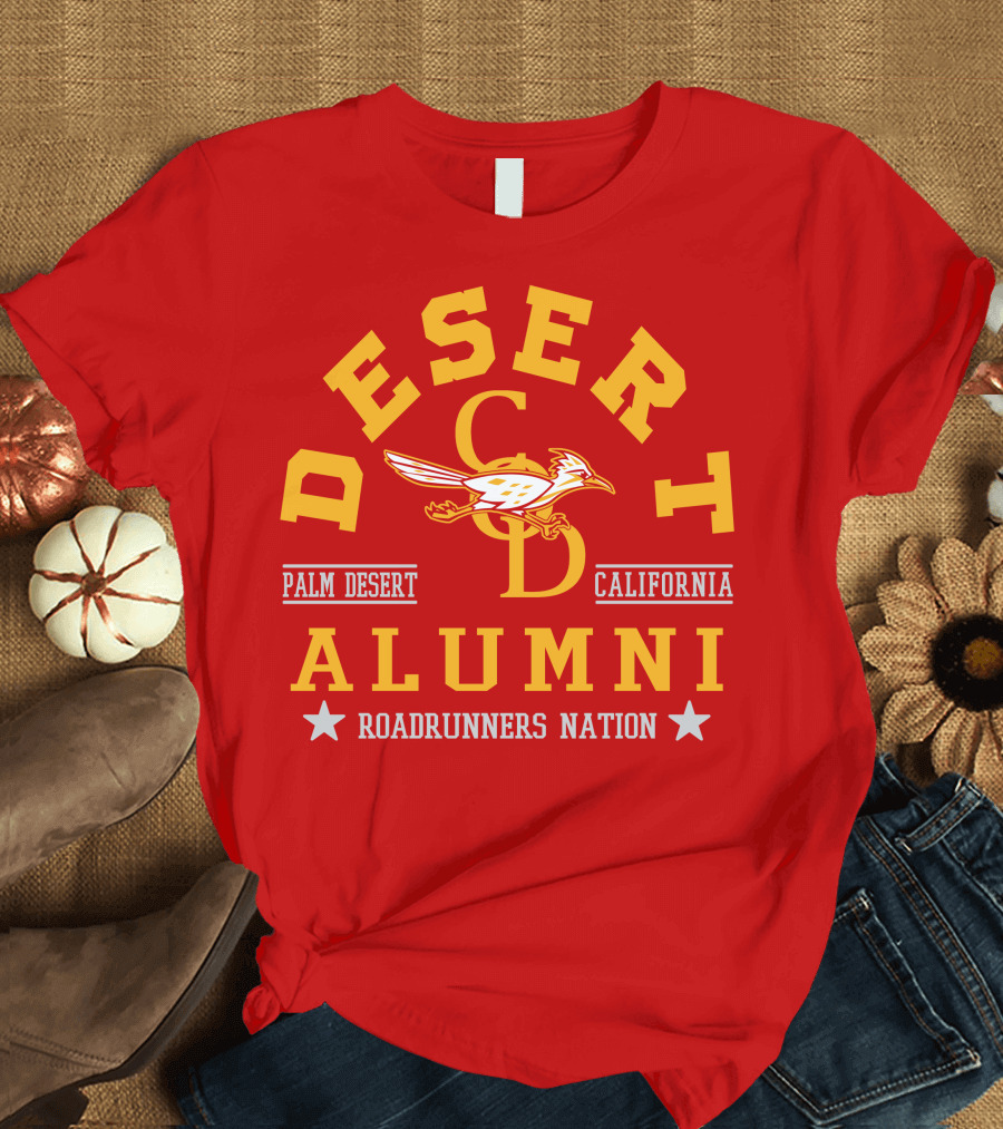 Desert Alumni Palm Desert California Roadrunners Nation T-Shirt