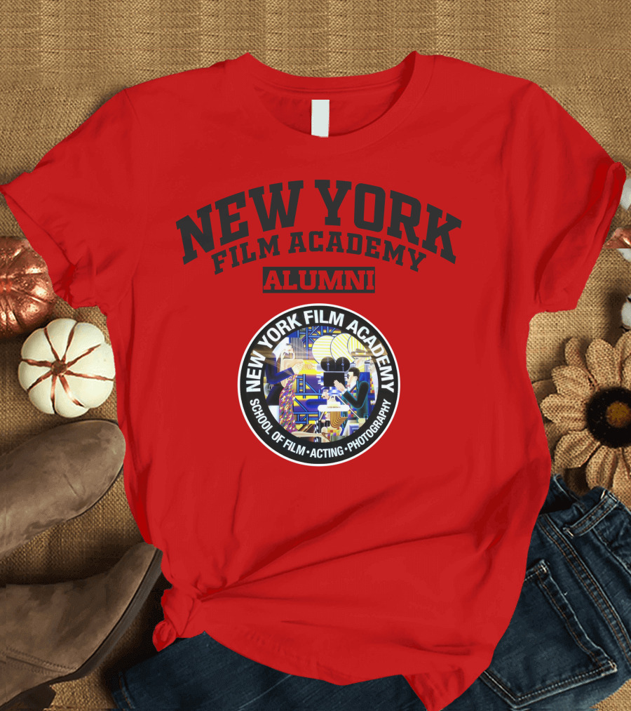 NEW YORK FILM ACADEMY ALUMNI SCHOOL OF FILM ACTING PHOTOGRAPHY T-Shirt