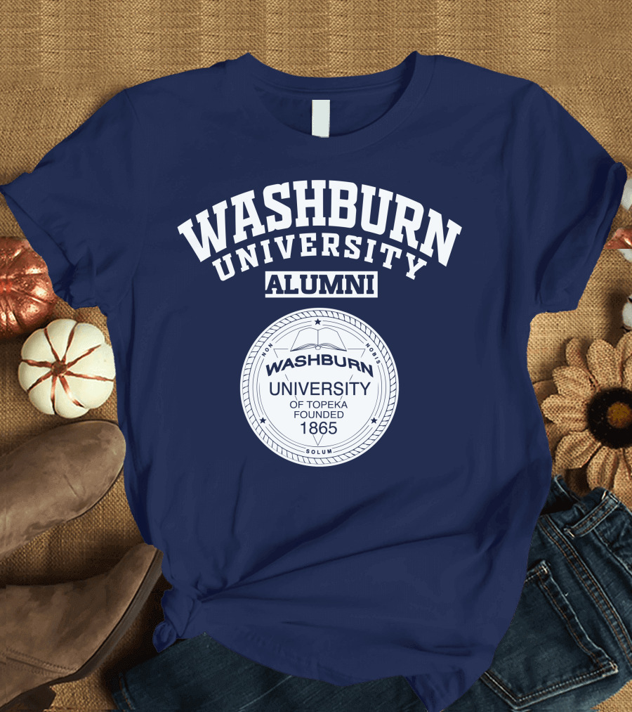 WASHBURN UNIVERSITY ALUMNI UNIVERSITY OF TOPEKA FOUNDED 1865 T-Shirt