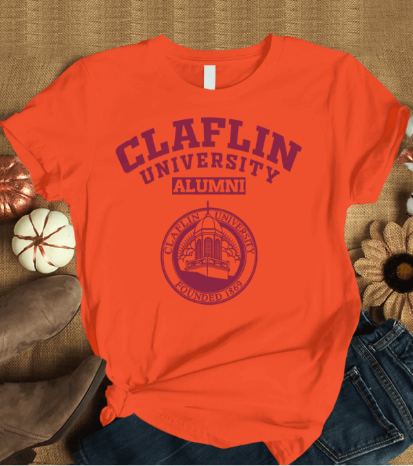 T-Shirt: Claflin University Alumni Founded 1869 T-Shirt Claflin University Alumni Founded 1869 T-Shirt