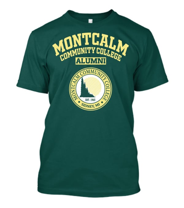 Montcalm Community College Alumni Est. 1965 Sidney MI T-Shirt