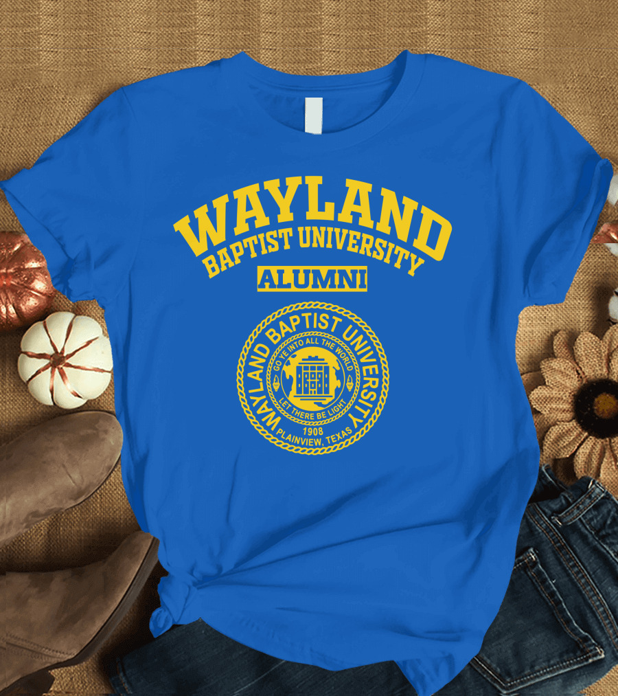 Wayland Baptist University Alumni Seal 1908 Plainview Texas Blue and Gold T-Shirt