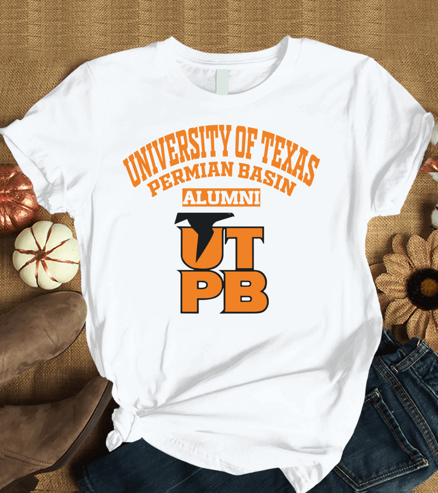 University of Texas Permian Basin UTPB Alumni T-Shirt