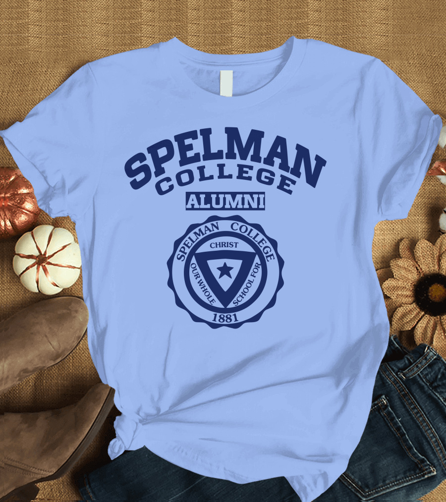 Spelman College Alumni 1881 Crest Our Whole School for Christ T-Shirt