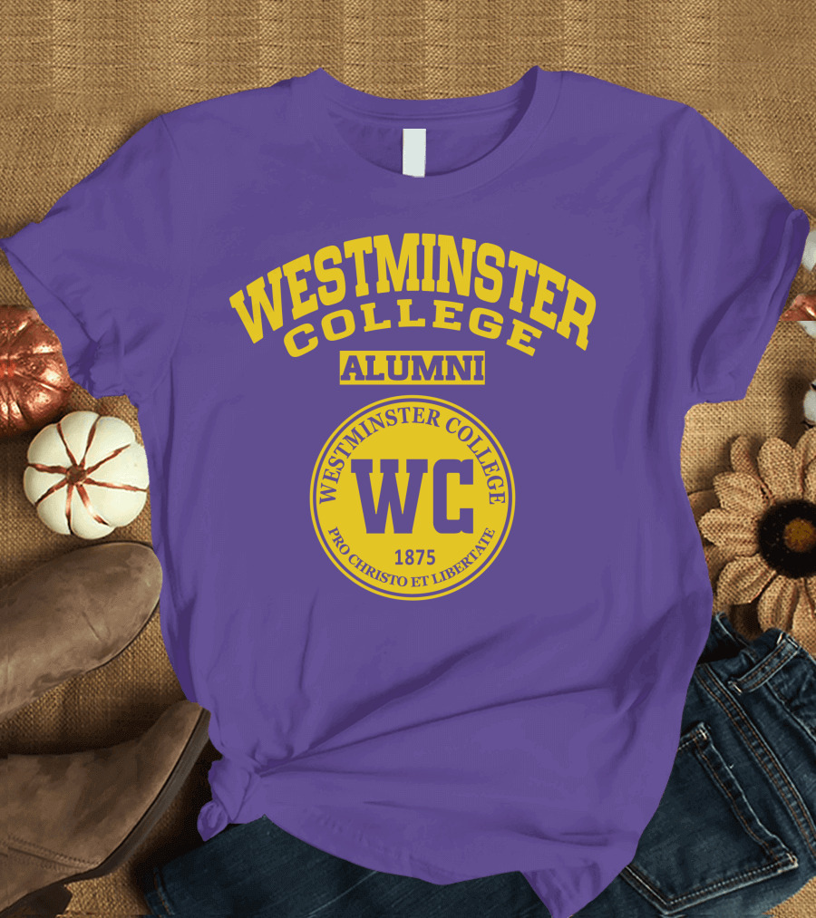 Westminster College Alumni WC Pro Christo Et Libertate 1875 T-Shirt