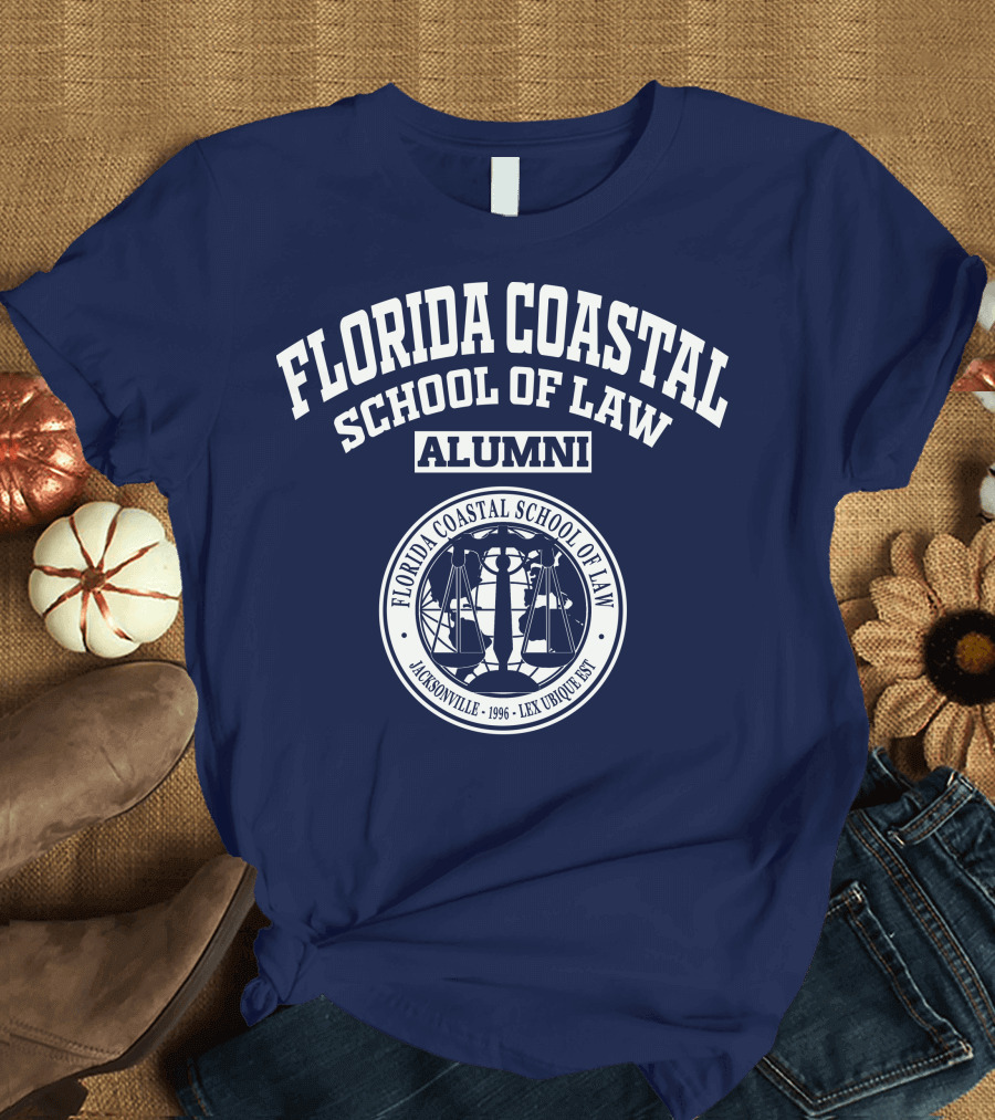 Florida Coastal School of Law Alumni Jacksonville 1996 Lex Ubique Est T-Shirt
