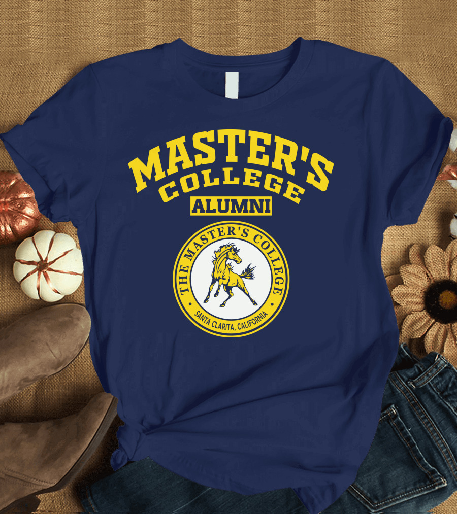 Master's College Alumni The Master's College Santa Clarita California T-Shirt