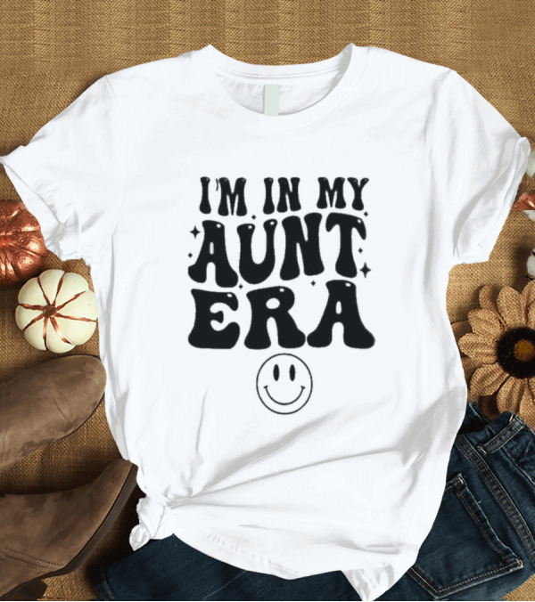 T-Shirt: I’m In My Aunt Era Smiley Face Retro Vintage T-Shirt I’m In My Aunt Era Smiley Face Retro Vintage T-Shirt