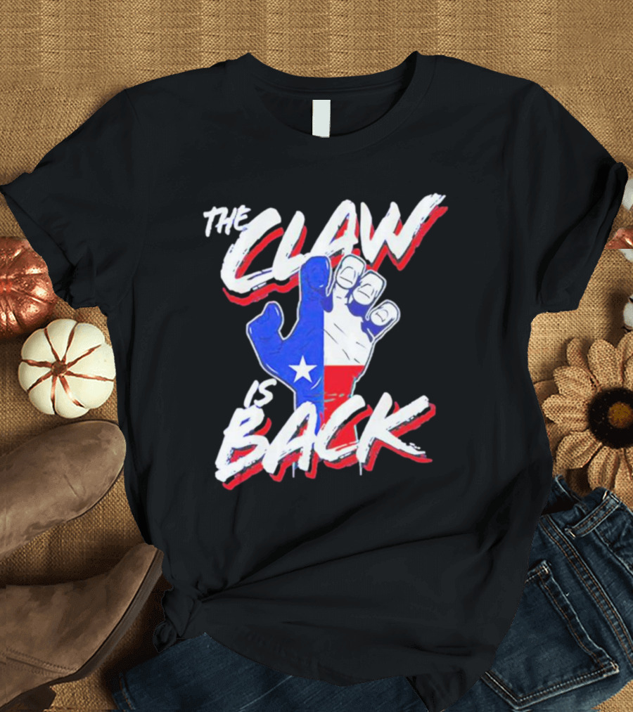 The Claw Is Back Texas Baseball Flag Fist T-Shirt