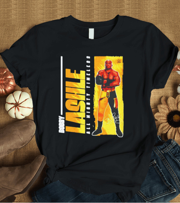 T-Shirt: Bobby Lashley WWE All Mighty Timeless Champion T-Shirt Bobby Lashley WWE All Mighty Timeless Champion T-Shirt