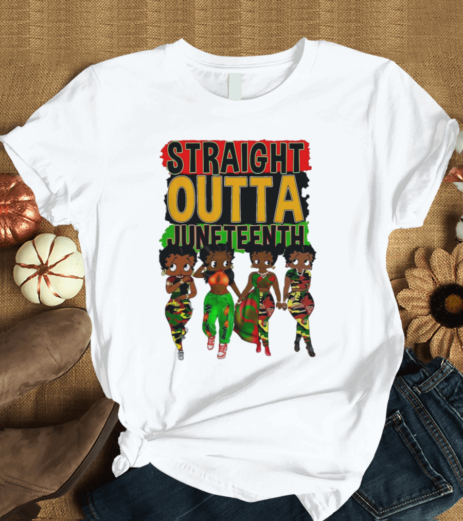 Straight Outta Juneteenth Black Women Celebration Fashion T-Shirt