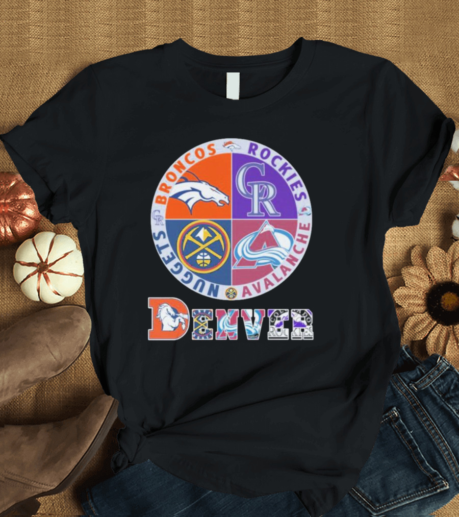 Denver Broncos Rockies Nuggets Avalanche T-Shirt