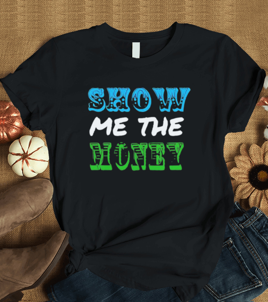 Jerry Maguire Show Me The Money Iconic Quote Text T-Shirt