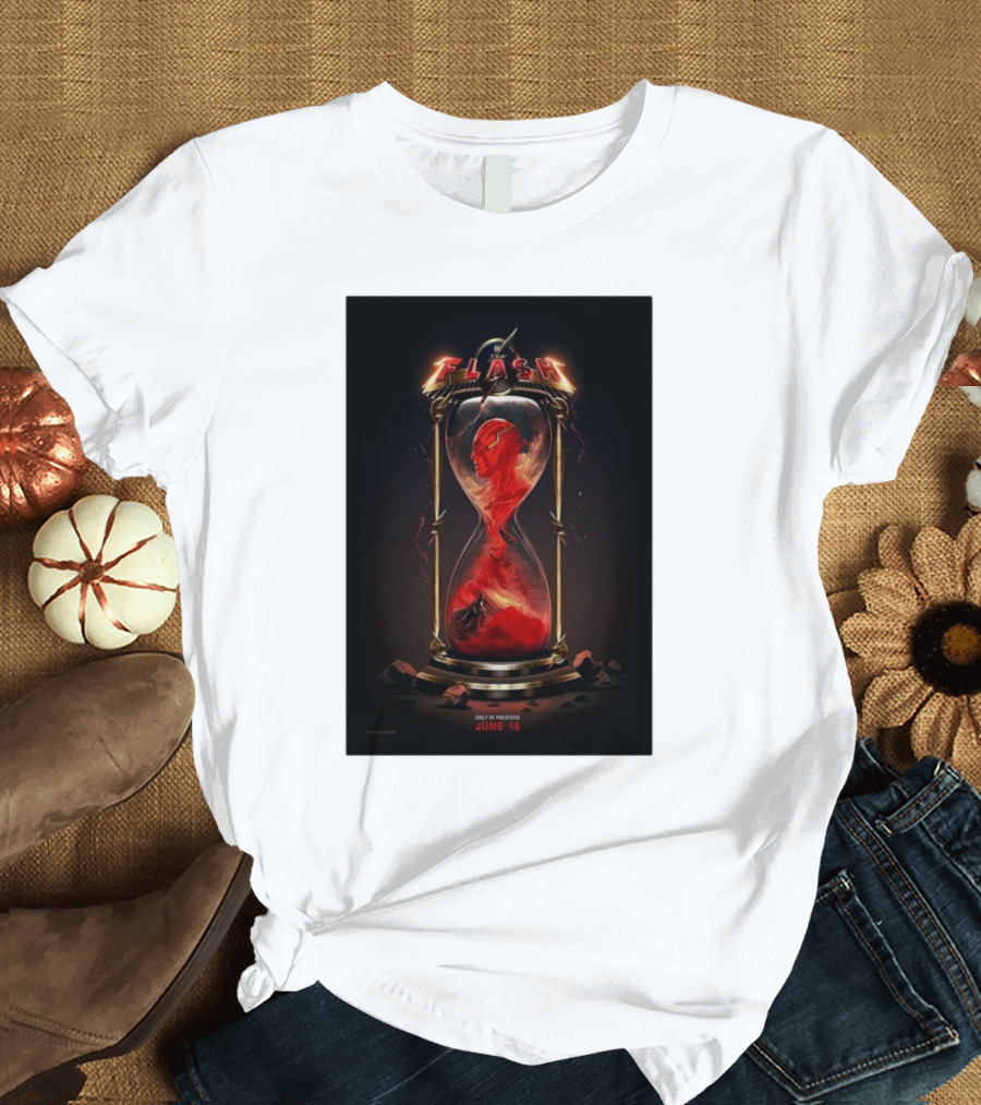 The Flash Movie Hourglass Art Only in Theaters June 16 T-Shirt