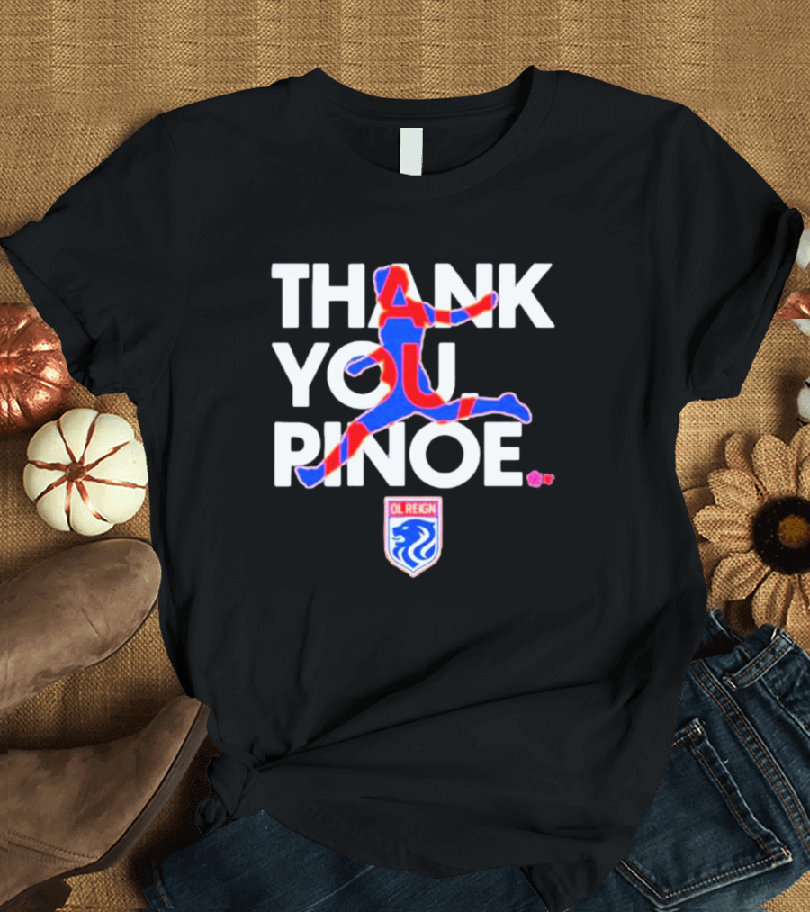 Thank You Pinoe Megan Rapinoe OL Reign T-Shirt