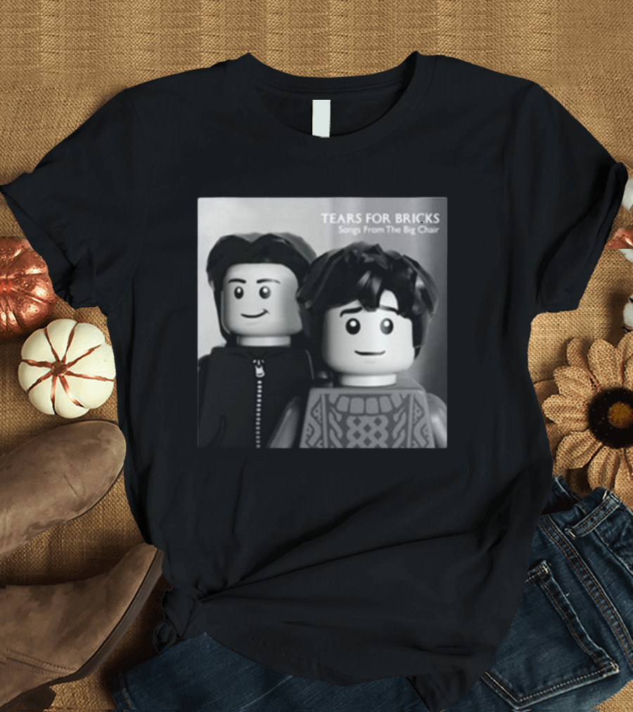 Tears For Bricks Songs From The Big Chair T-Shirt