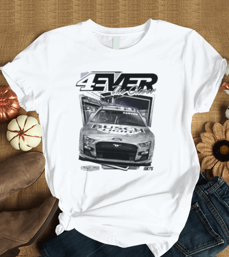 4Ever the Closer Kevin Harvick Busch Light Stewart-Haas Racing #4 75 T-Shirt