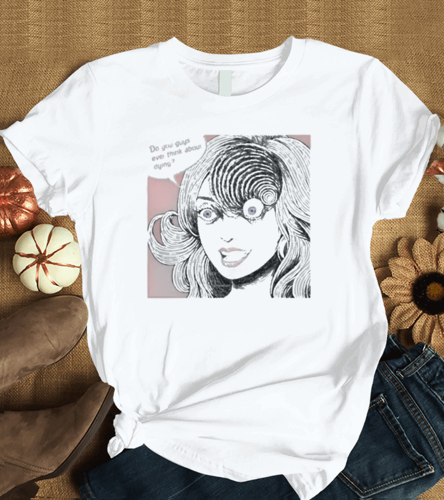 Tokibeast Junji Ito Do You Guys Ever Think About Dying Horror Manga T-Shirt